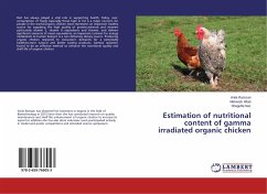 Estimation of nutritional content of gamma irradiated organic chicken - Ramzan, Anila;Aftab, Mahwish;Naz, Shagufta