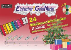 Einfacher!-Geht-Nicht: 24 Weihnachtslieder für das SONOR BWG Boomwhackers Glockenspiel mit CD - Leuchtner, Martin;Waizmann, Bruno