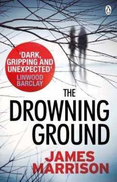 The Drowning Ground - Marrison, James