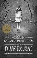 Bayan Peregrinenin Tuhaf Cocuklari - 1. Kitap - Riggs, Ransom