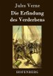 Die Erfindung des Verderbens - Bild 1