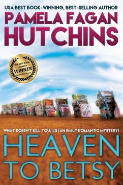 Heaven to Betsy (Emily #1) - Hutchins, Pamela Fagan