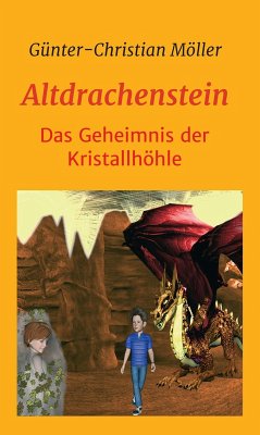 Altdrachenstein (eBook, ePUB) - Möller, Günter-Christian