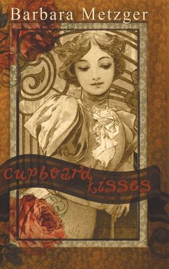 Cupboard Kisses - Metzger, Barbara