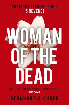 Woman of the Dead - Aichner, Bernhard