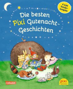 Die besten Pixi Gutenacht-Geschichten, Sonderausgabe / Pixi Bücher