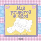 Mis primeros 5 años