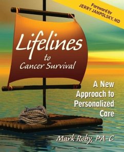 Lifelines to Cancer Survival - Roby, Mark