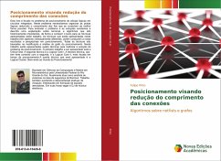 Posicionamento visando redução do comprimento das conexões