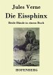 Die Eissphinx: Beide BÃ¤nde in einem Buch Jules Verne Author