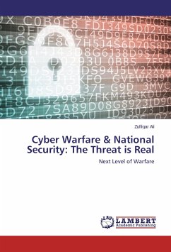 Cyber Warfare & National Security: The Threat is Real