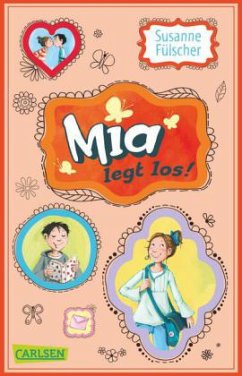 Mia legt los! / Mia Bd.1 - Fülscher, Susanne