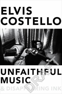 Unfaithful Music and Disappearing Ink - Costello, Elvis