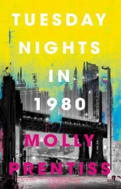 Tuesday Nights in 1980, English edition - Prentiss, Molly