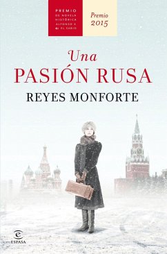 Una pasión rusa - Monforte, Reyes