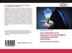 Los retardos en la adopción de tecnologías energéticamente eficientes - Parra Valencia, Jorge Andrick