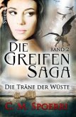 Die Träne der Wüste / Die Greifen-Saga Bd.2