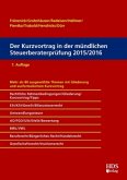 Der Kurzvortrag in der mündlichen Steuerberaterprüfung 2015/2016