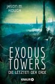 Exodus Towers / Dire-Earth-Trilogie Bd.2