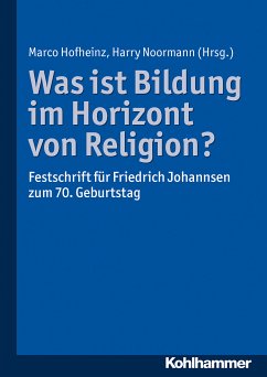 Was ist Bildung im Horizont von Religion? (eBook, PDF)