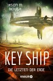 Key Ship / Dire-Earth-Trilogie Bd.3