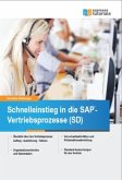 Schnelleinstieg in die SAP-Vertriebsprozesse (SD)