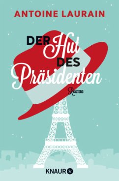 Der Hut des Präsidenten - Laurain, Antoine