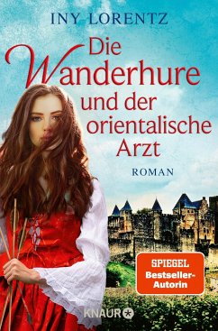 Die Wanderhure und der orientalische Arzt / Die Wanderhure Bd.8 - Lorentz, Iny
