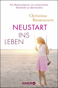 Neustart ins Leben - Rasmussen, Christina