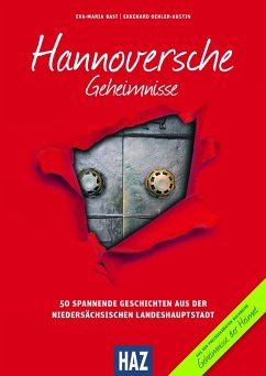 Hannoversche Geheimnisse - Bast, Eva-Maria;Oehler-Austin, Ekkehard