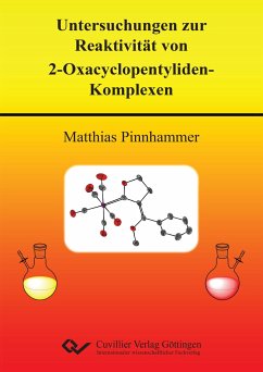 Untersuchungen zur Reaktivität von 2-Oxacyclopentyliden-Komplexen - Pinnhammer, Matthias