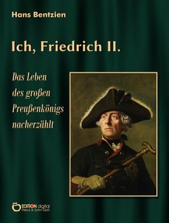 Ich, Friedrich II. (eBook, PDF) - Bentzien, Hans