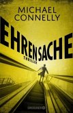 Ehrensache / Harry Bosch Bd.20 Ehrensache / Harry Bosch Bd.20