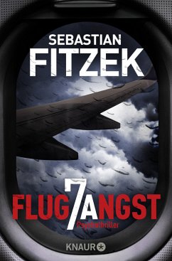 Flugangst 7A - Fitzek, Sebastian