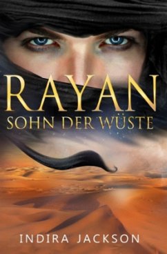 Rayan / Rayan - Sohn der Wüste - Jackson, Indira