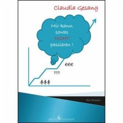 Mir kann sowas nicht passieren! - Gesang, Claudia