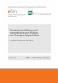Szenarienerstellung und -berechnung zur Analyse von Transportkapazitäten. Gutachten im Auftrag der Stadt Pegnitz