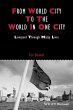 From World City to the World in One City - Bild 1