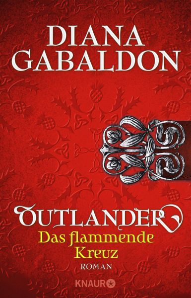 Outlander - Das flammende Kreuz / Highland Saga Bd.5 von Diana Gabaldon als  Taschenbuch - Portofrei bei bücher.de