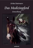 Das Medizinpferd (eBook, ePUB)