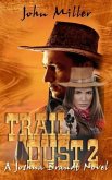 &quote;Trail Dust 2&quote; {A Joshua Brandt novel} (1, #2) (eBook, ePUB)