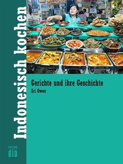 Indonesisch kochen (eBook, ePUB) - Owen, Sri