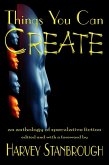 Things You Can Create (Anthologies) (eBook, ePUB)