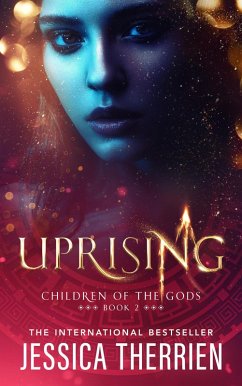 Uprising (Children of the Gods, #2) (eBook, ePUB) - Therrien, Jessica