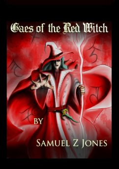 Gaes of the Red Witch (Akurite Empire, #4) (eBook, ePUB) - Jones, Samuel Z