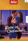 Liebe ist Chefsache / Julia Gold Bd.64 (eBook, ePUB)