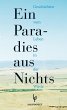 Ein Paradies aus Nichts (eBook, ePUB) - Bild 1