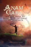Anam Cara: Your Soul Friend and Bridge to Enlightenment and Creativity (eBook, ePUB)