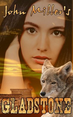 Gladstone (1, #1) (eBook, ePUB) - Miller, John Gladstone (1, #1) (eBook, ePUB) - Miller, John