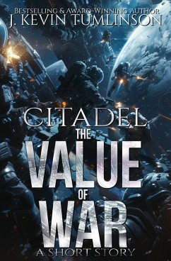 Citadel: The Value of War (eBook, ePUB) - Tumlinson, J. Kevin